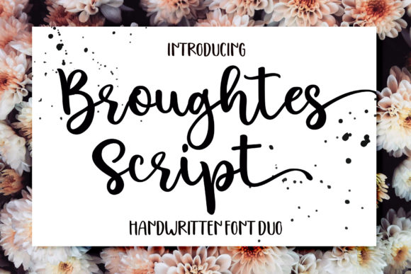 Broughtes: The Ravishing Script Font for Modern Designers