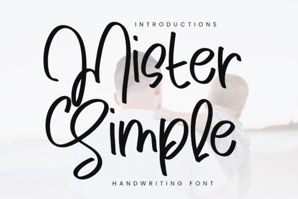 Mister Simple: The Elegant Script for Modern Branding